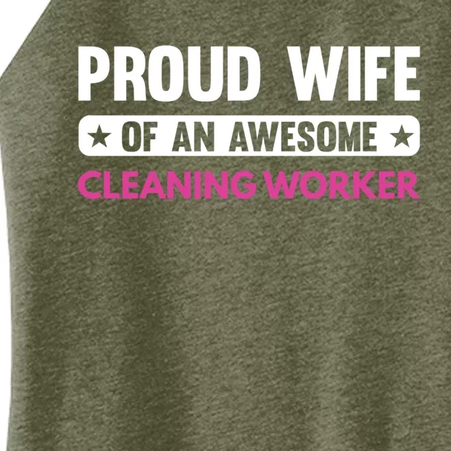 Proud Wife Of An Awesome Cleaning Worker Gift Women’s Perfect Tri Rocker Tank