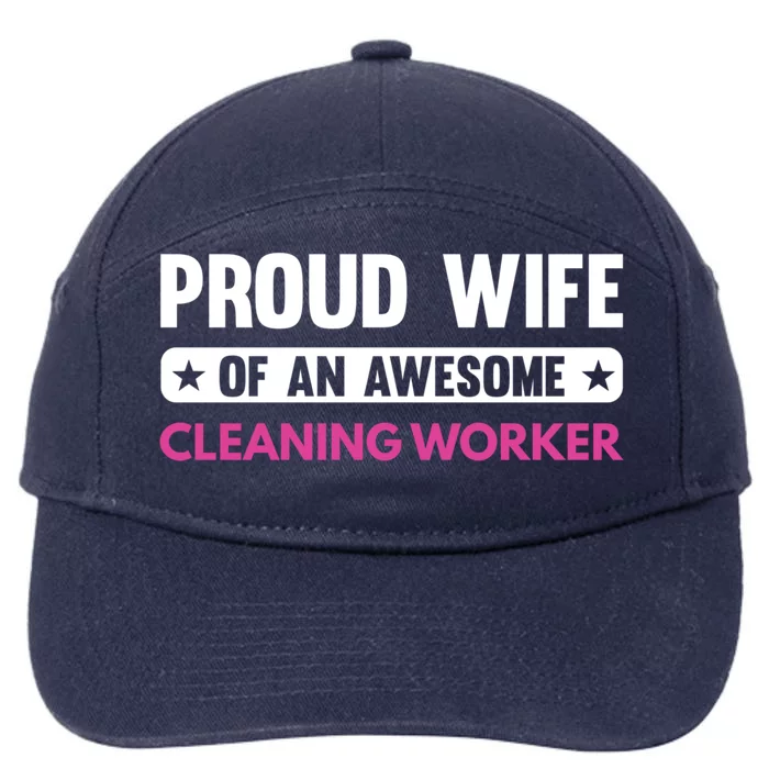 Proud Wife Of An Awesome Cleaning Worker Gift 7-Panel Snapback Hat