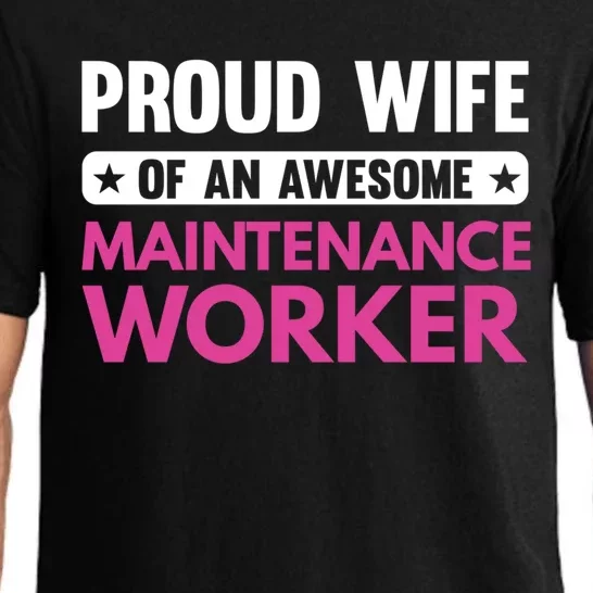 Proud Wife Of An Awesome Maintenance Worker Gift Pajama Set