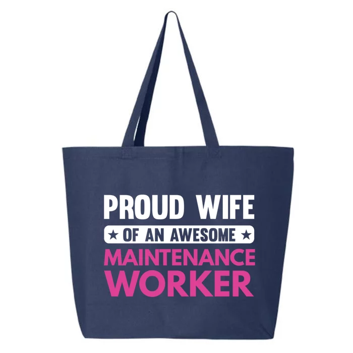 Proud Wife Of An Awesome Maintenance Worker Gift 25L Jumbo Tote