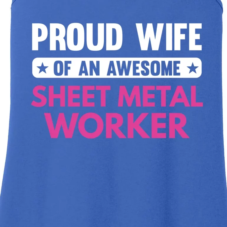 Proud Wife Of An Awesome Sheet Metal Worker Great Gift Ladies Essential Tank