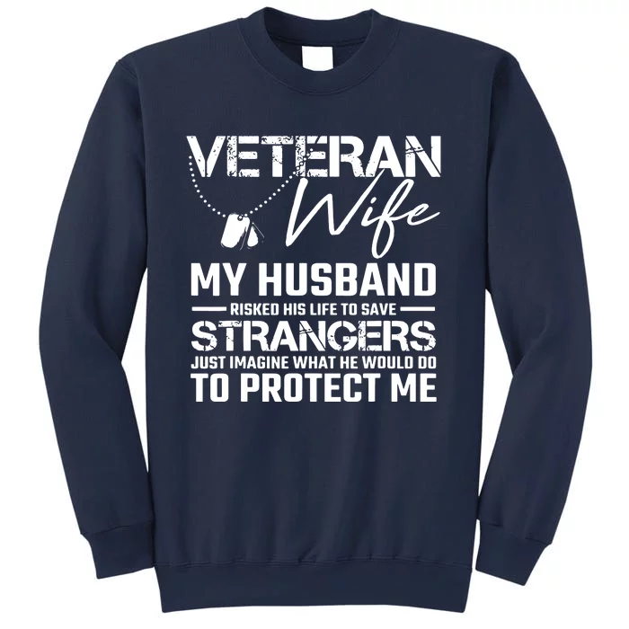 Proud Wife Of A U.S. Army Veteran, Veterans Day Gift Sweatshirt