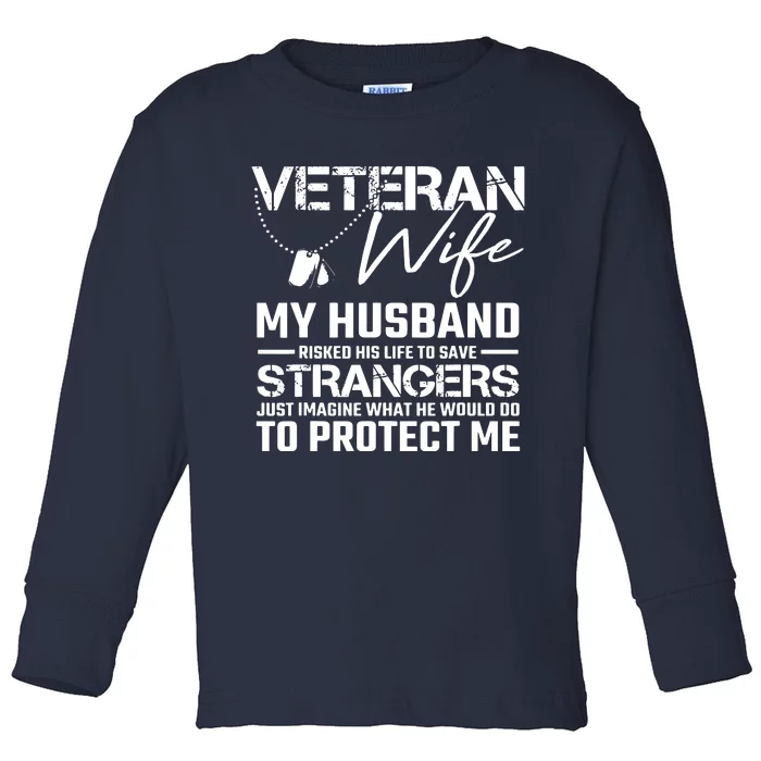 Proud Wife Of A U.S. Army Veteran, Veterans Day Gift Toddler Long Sleeve Shirt