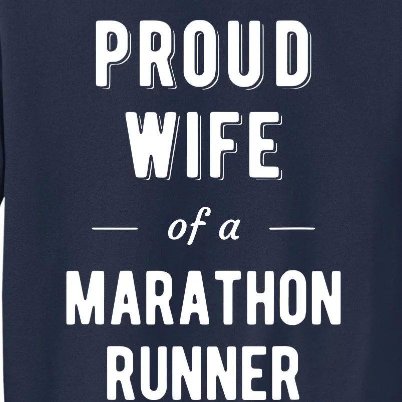 Proud Wife Of A Marathon Runner Sweatshirt