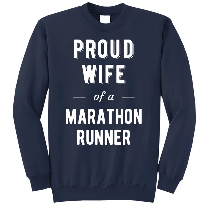 Proud Wife Of A Marathon Runner Sweatshirt