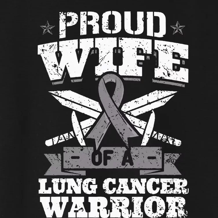 Proud Wife Of A Lung Cancer Warrior Carcinoma Awareness Women's Crop Top Tee