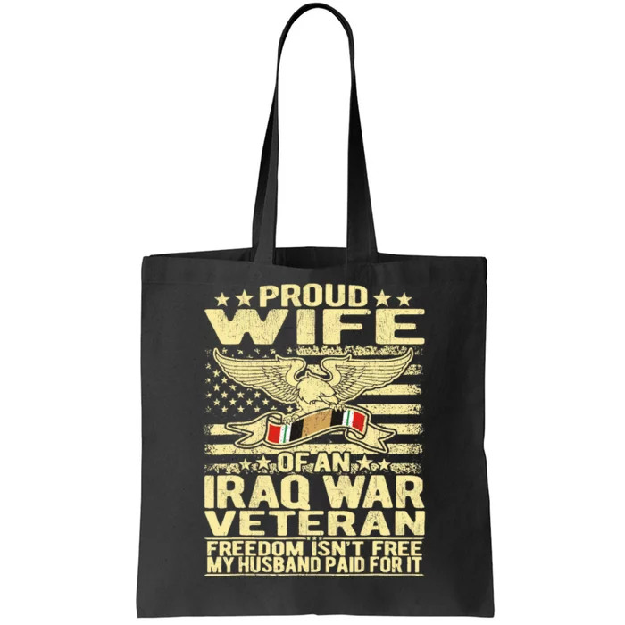 Proud Wife Of An Iraq Veteran Military Veterans Spouse Gift Tote Bag