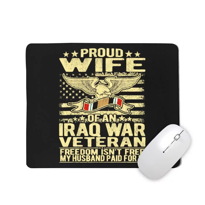 Proud Wife Of An Iraq Veteran Military Veterans Spouse Gift Mousepad