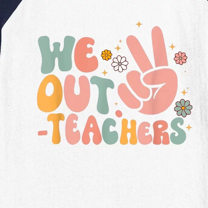 Peace We Out Teacher Happy Last Day Of School Teacher Summer Baseball Sleeve Shirt