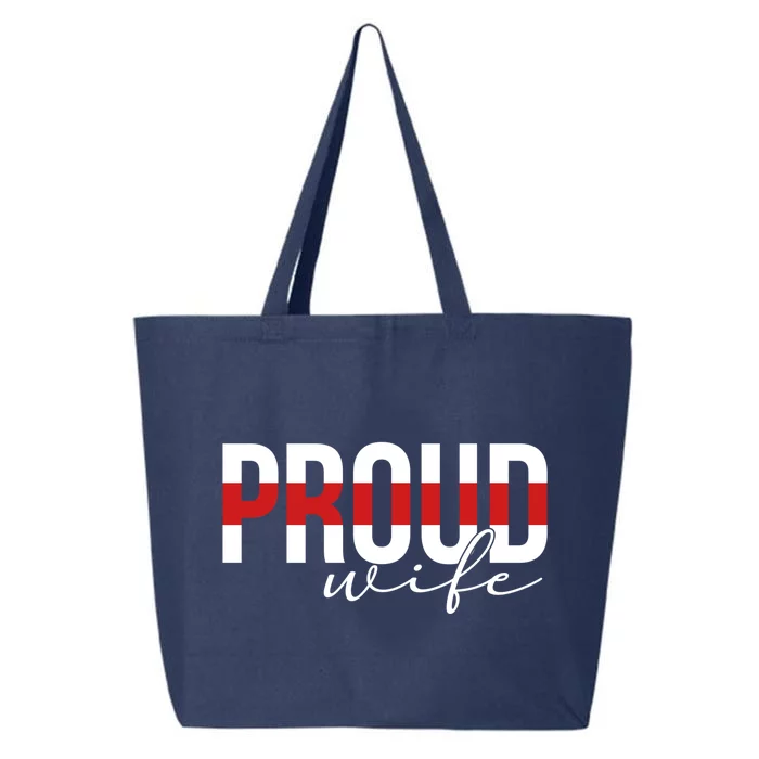 Proud Wife Of A Firefighter Wife Fire Wife Meaningful Gift 25L Jumbo Tote