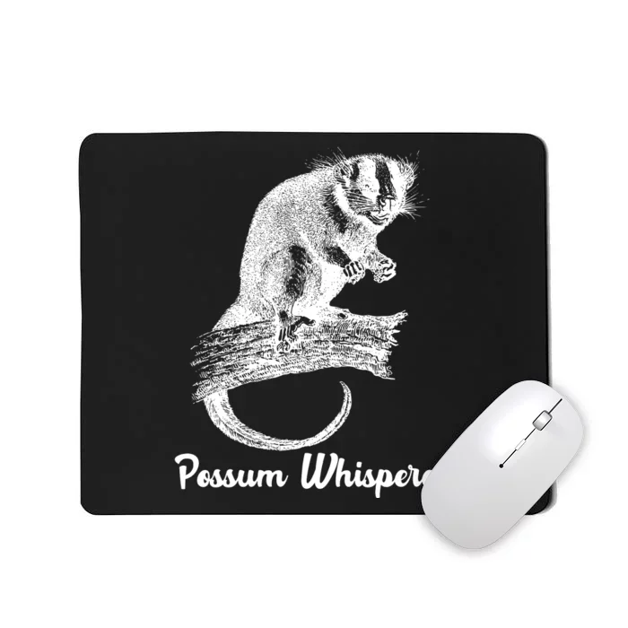 Possum Whisperer, Opossum Lover Mousepad