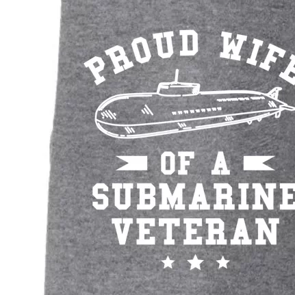 Proud Wife Of A Submarine Veteran Veterans Day Cute Gift Doggie 3-End Fleece Hoodie