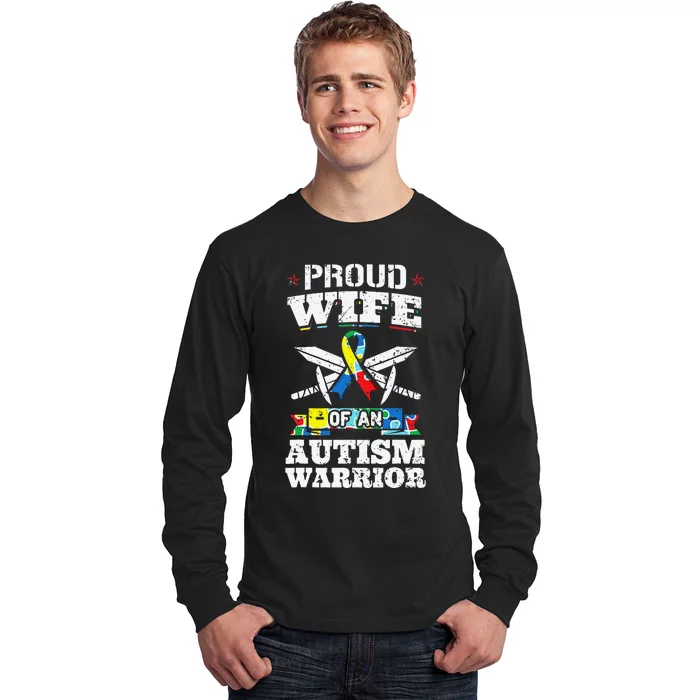 Proud Wife Of An Autism Warrior Autistic Awareness Ribbon Long Sleeve Shirt