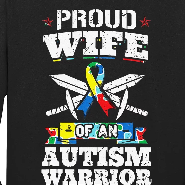 Proud Wife Of An Autism Warrior Autistic Awareness Ribbon Long Sleeve Shirt