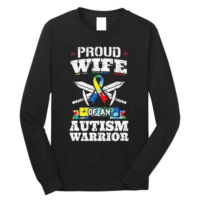 Proud Wife Of An Autism Warrior Autistic Awareness Ribbon Long Sleeve Shirt