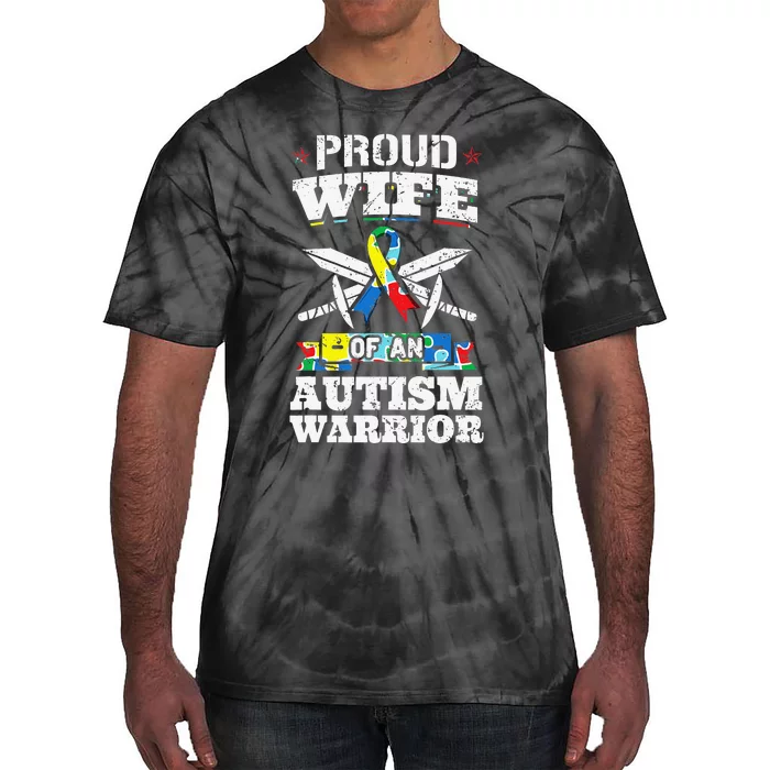 Proud Wife Of An Autism Warrior Autistic Awareness Ribbon Tie-Dye T-Shirt