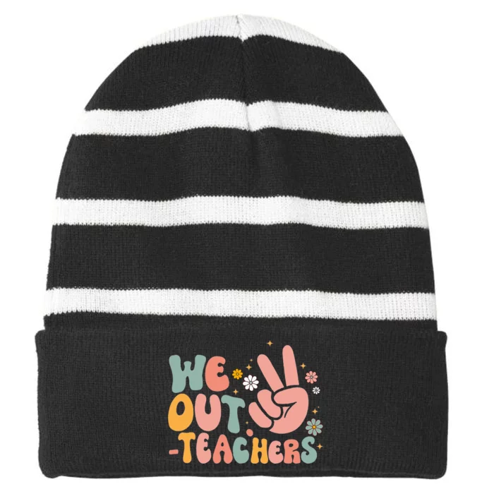 Peace We Out Teacher Happy Last Day Of School Teacher Summer Striped Beanie with Solid Band