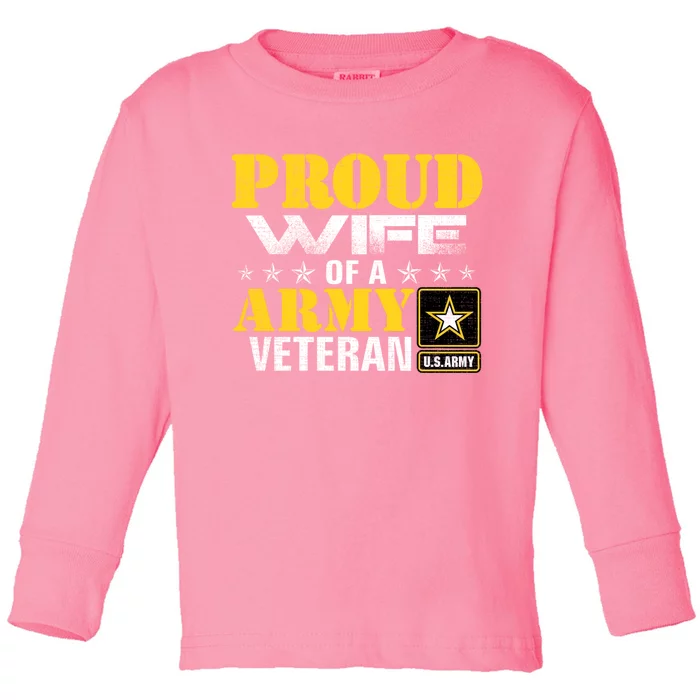 Proud Wife Of A Army Veteran American Gift Toddler Long Sleeve Shirt