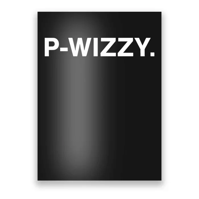 P Wizzy Poster