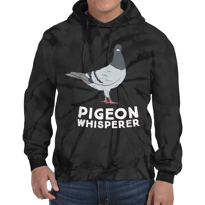 Pigeon Whisperer Pigeon Bird Cute Pigeon Whisperer Birds Tie Dye Hoodie