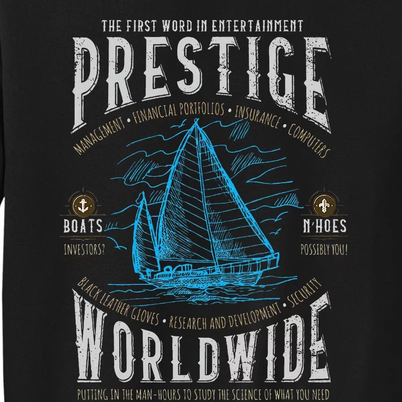 Prestige Worldwide Sweatshirt