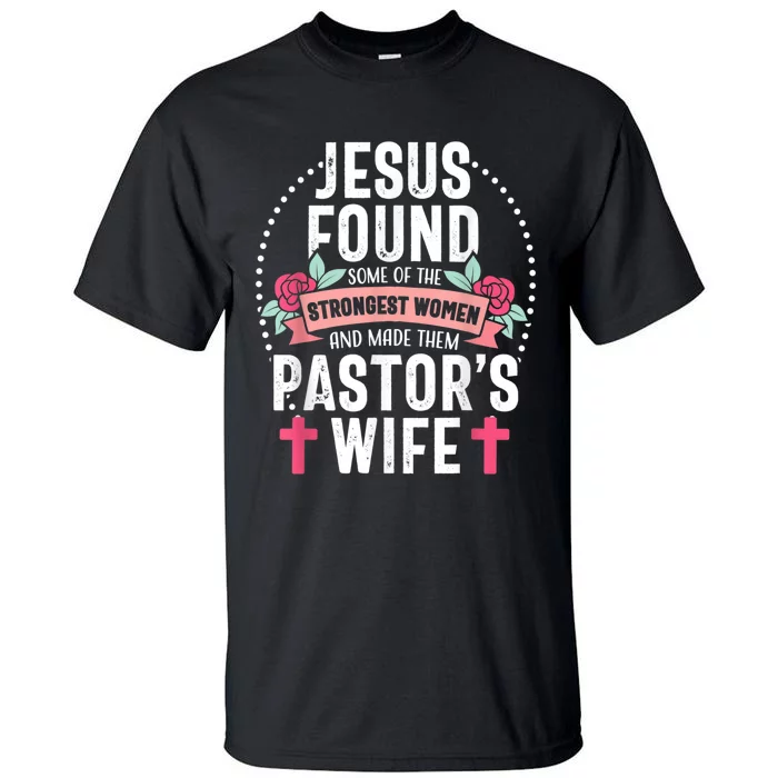 Pastor Wife Proud Jesus Christian Church Appreciation Tall T-Shirt