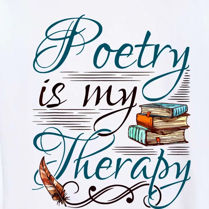 Poem Writer Poet Literacy English Garment-Dyed Sweatshirt