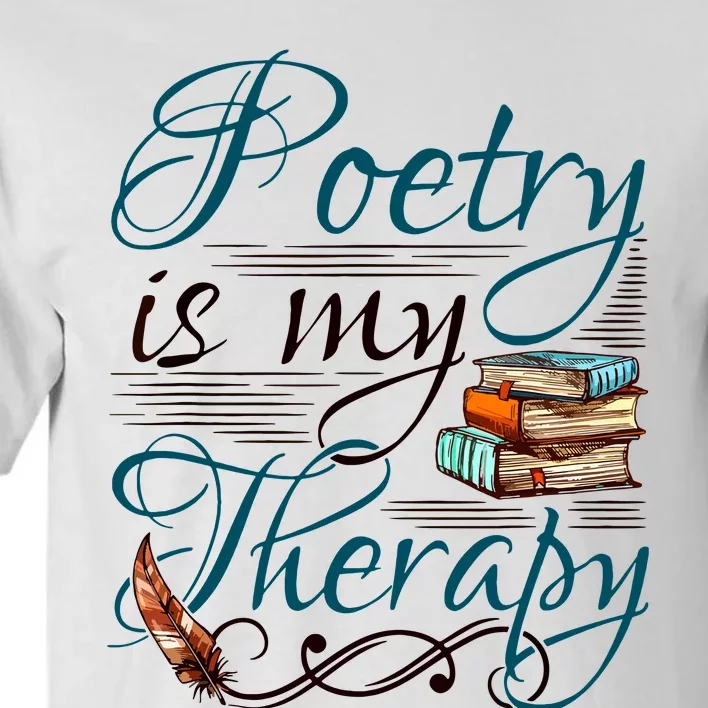 Poem Writer Poet Literacy English Tall T-Shirt