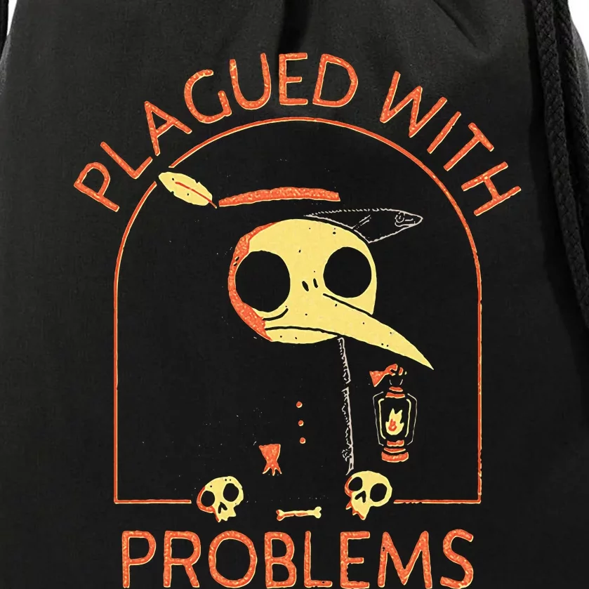 Plagued With Problems Plague Doctor Drawstring Bag