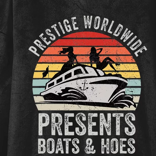 Prestige Worldwide Presents Boats And Hoes Hooded Wearable Blanket