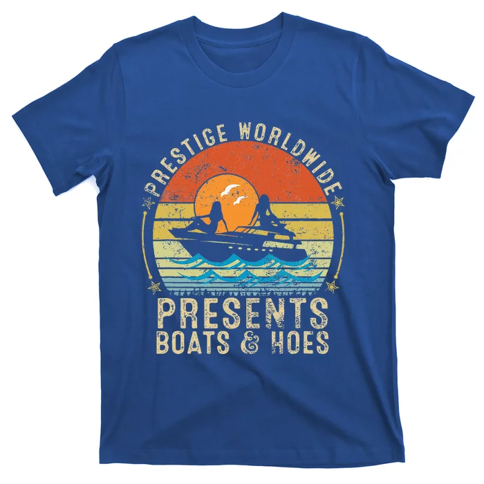 Prestige Worldwide Presents Boats And Hoes T-Shirt