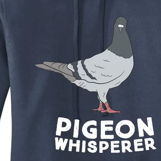 Pigeon Whisperer Pigeon Bird Cute Pigeon Whisperer Birds Women's Pullover Hoodie