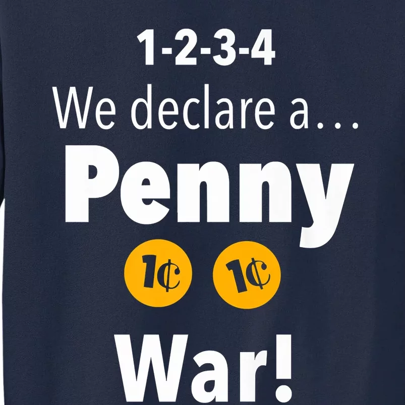 Penny War Premium Tall Sweatshirt