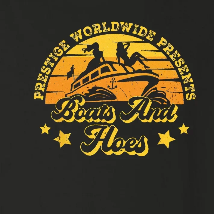 Prestige Worldwide Presents Boats And Hoes Funny Party Boat Toddler Long Sleeve Shirt