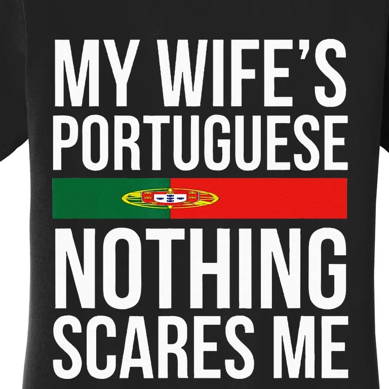 Portuguese Wife Portugal Husband Anniversary Wedding Gift Women's T-Shirt