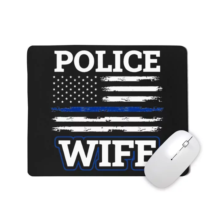 Police Wife Police Wife USA American Flag Mousepad