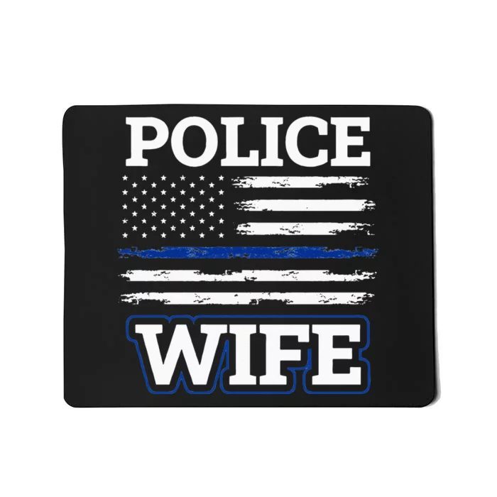 Police Wife Police Wife USA American Flag Mousepad