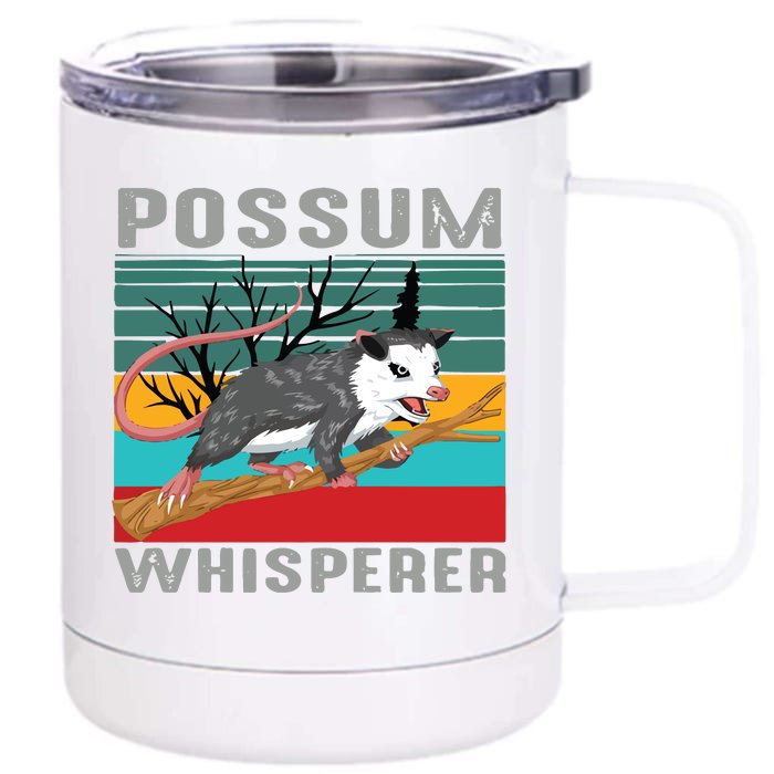 Possum Whisperer Front & Back 12oz Stainless Steel Tumbler Cup