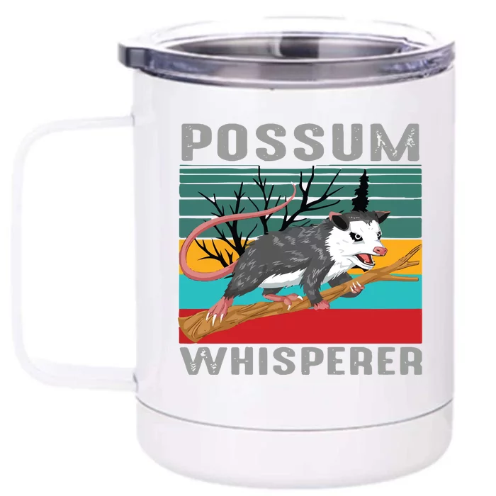 Possum Whisperer Front & Back 12oz Stainless Steel Tumbler Cup