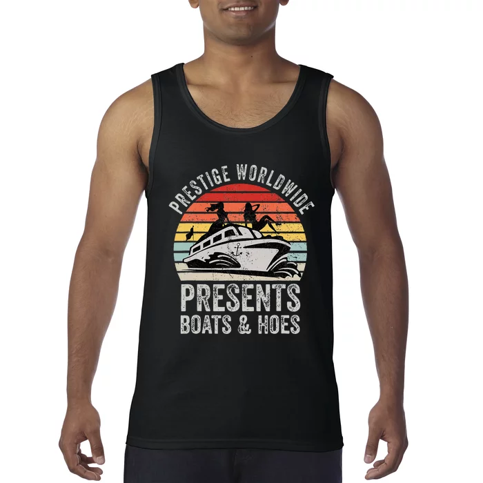 Prestige Worldwide Presents Boats And Hoes Tank Top