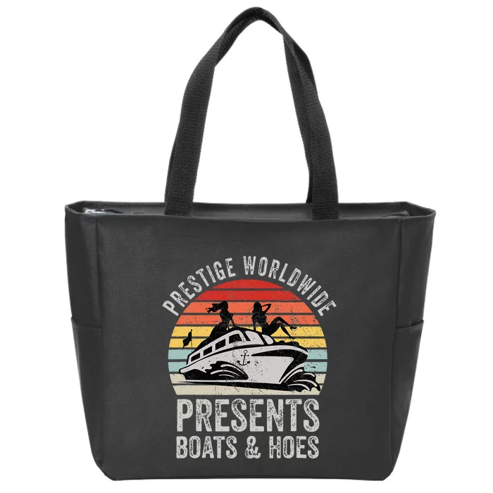 Prestige Worldwide Presents Boats And Hoes Zip Tote Bag