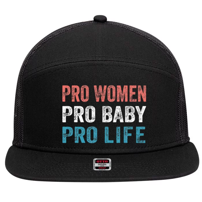 Pro Women Pro Baby Pro Life 7 Panel Mesh Trucker Snapback Hat