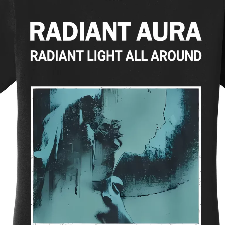 Plies Wearing Radiant Aura Radiant Light All Around Women's T-Shirt