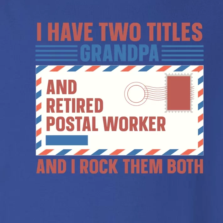 Postal Worker Retiret Proud Retired To Grandpa Gift Toddler Long Sleeve Shirt