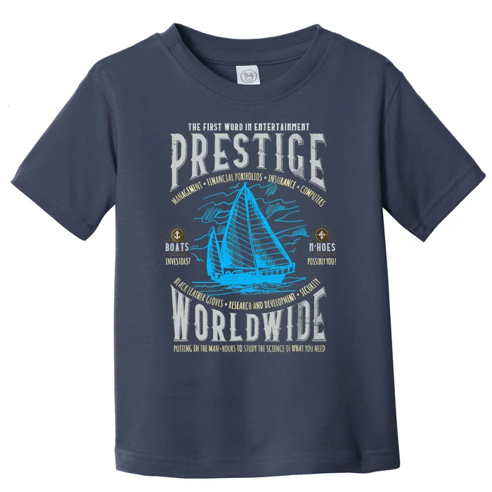 Prestige Worldwide Step Brothers Boats Toddler T-Shirt