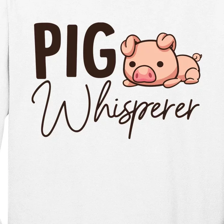 Pig Whisperer Shirts Gift For Pig Lover Long Sleeve Shirt