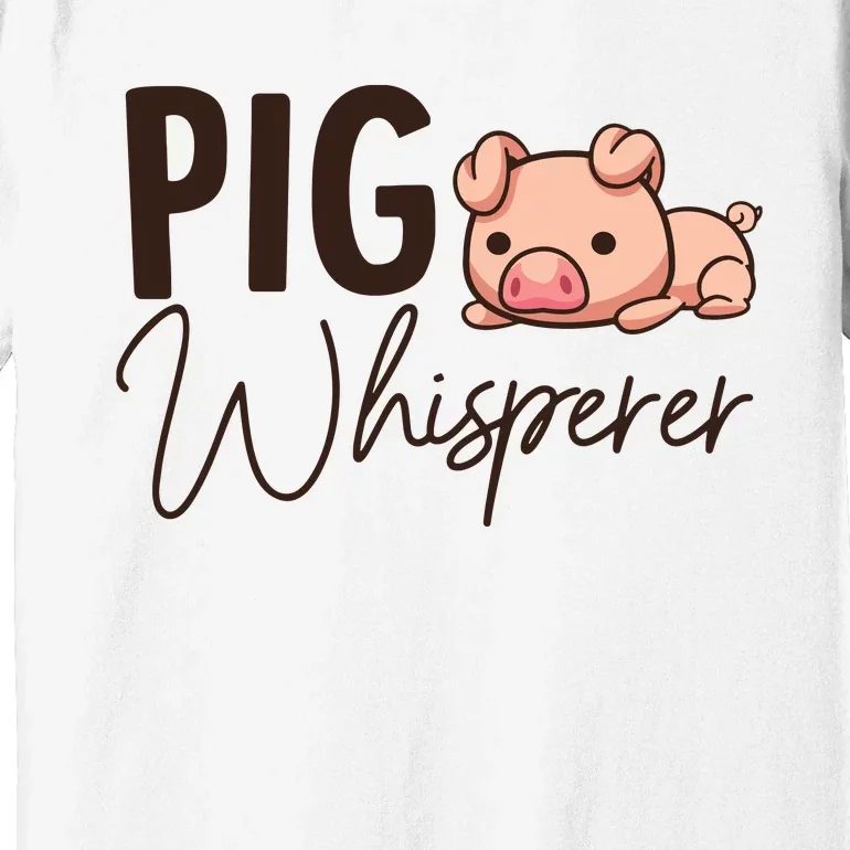 Pig Whisperer Shirts Gift For Pig Lover Premium T-Shirt