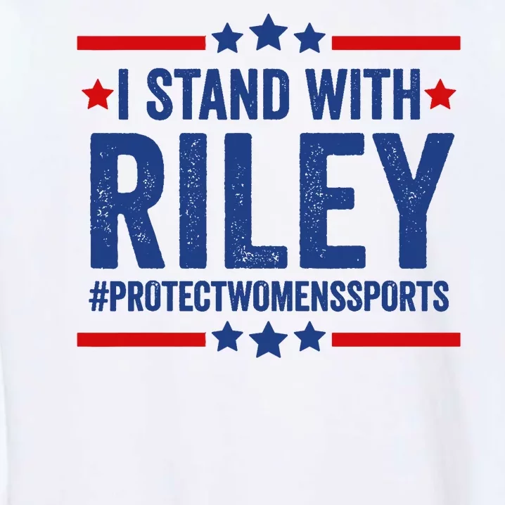 Protect Womens Sports I Stand With Riley Garment-Dyed Sweatshirt