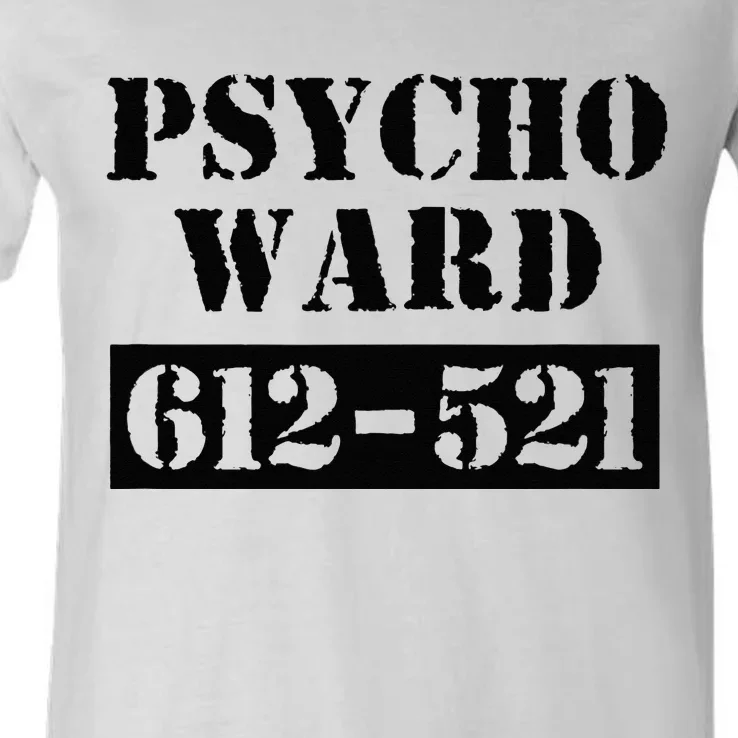 Psych Ward Sanitarium Maniac Psychopath Costume Halloween V-Neck T-Shirt