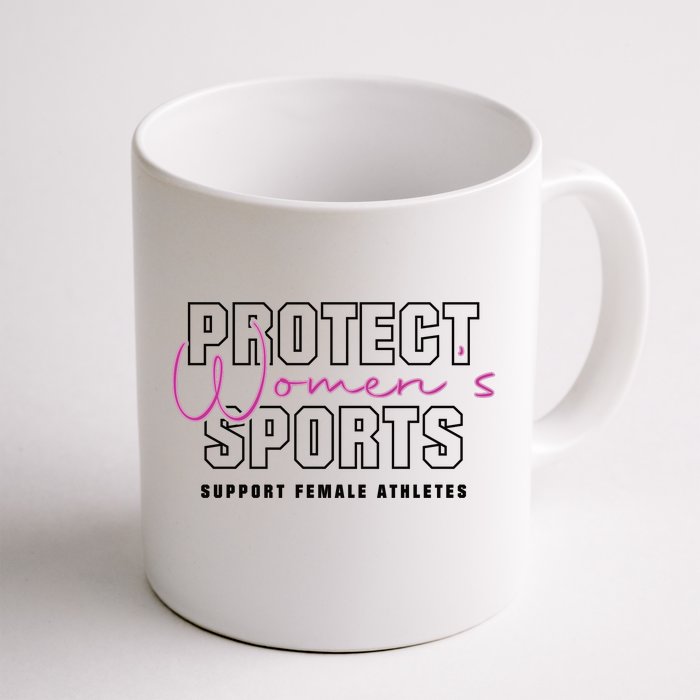 Protect Womens Sports Support Female Athletes Front & Back Coffee Mug